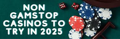 Exploring Non Gamstop UK Casino Sites Your Guide to Boundless Online Gaming Exploring Non Gamstop UK Casino Sites Your Guide to Boundless Online Gaming