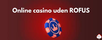 De Bedste Casinoer Uden Rufus i 2023 De Bedste Casinoer Uden Rufus i 2023