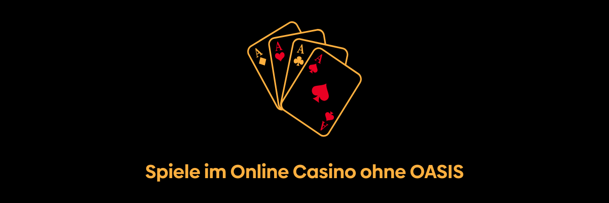 Die besten Online Casinos ohne OASIS 1864595909 Die besten Online Casinos ohne OASIS 1864595909