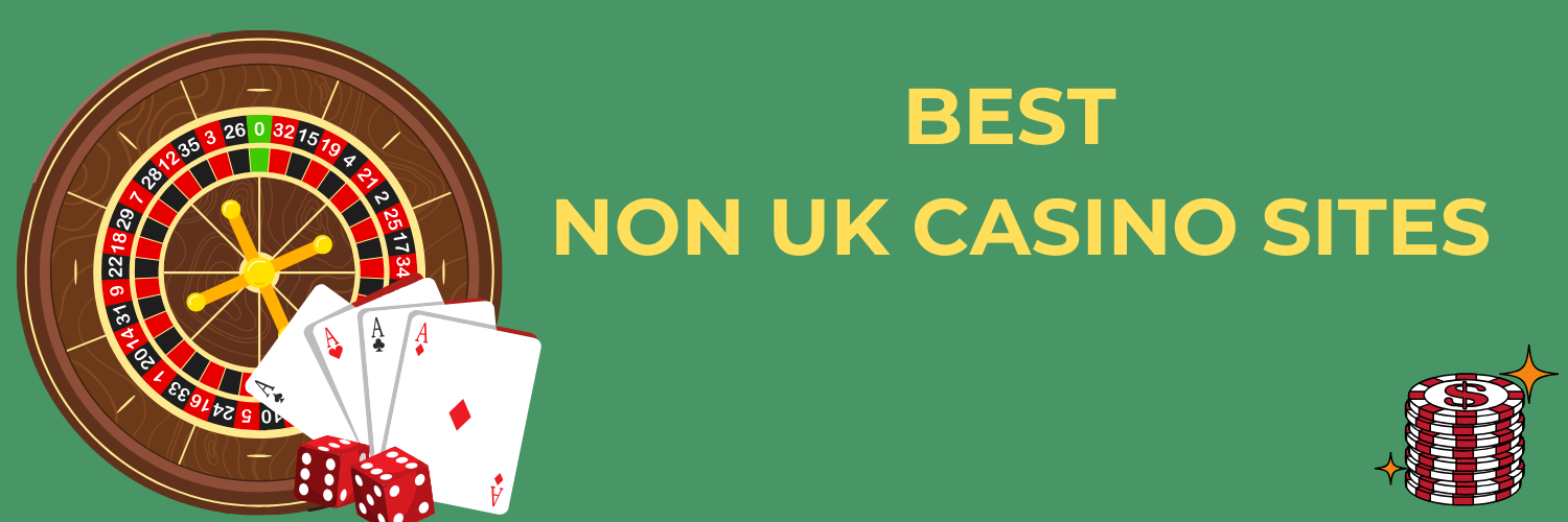 Non-UK Casinos Accepting UK Players A Comprehensive Guide Non-UK Casinos Accepting UK Players A Comprehensive Guide